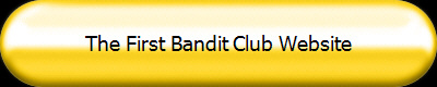 The First Bandit Club Website